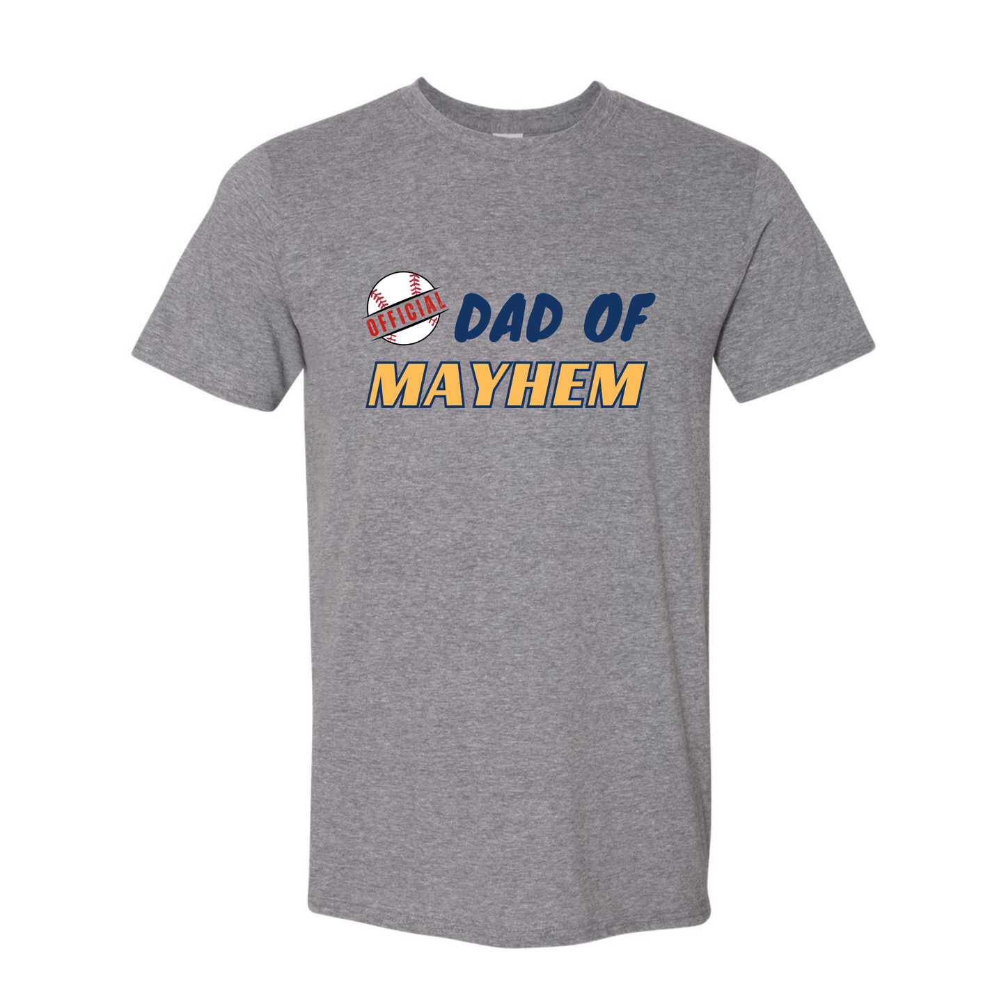 Dad of Mayhem Tee