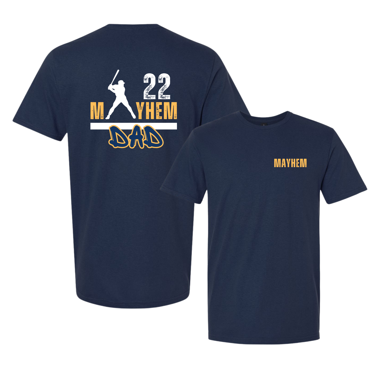 Mayhem Baseball Dad Tee